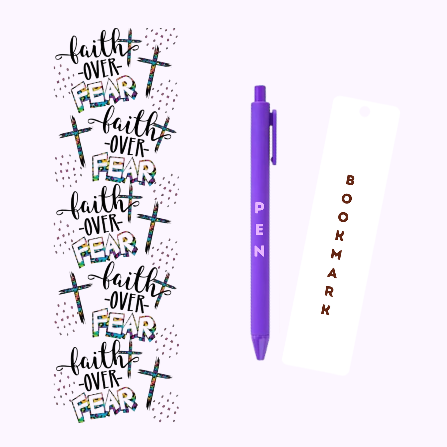 Faith Over Fear Pen/Bookmark Wrap #75