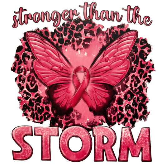 Stronger Than The Storm DTF 10” #26