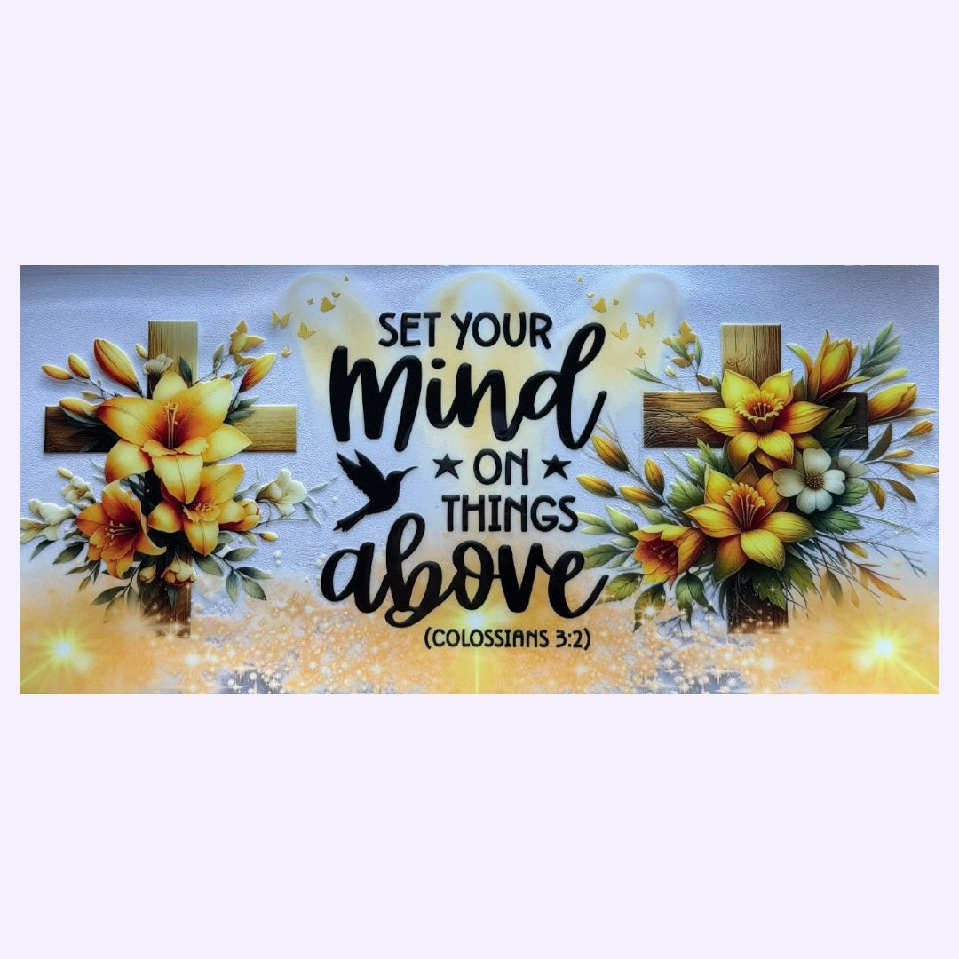 Set Your Mind On Things Above Cup Wrap #89